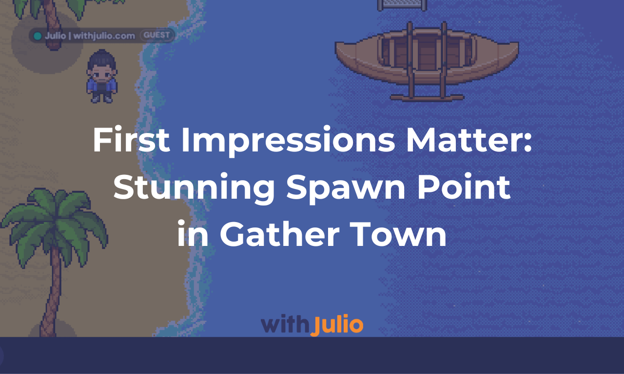 spawn point gather town